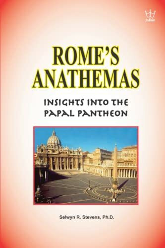 Rome's Anathemas: Insight into the Papal Pantheon