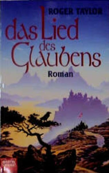 Das Lied des Glaubens (Fantasy. Bastei Lübbe Taschenbücher)