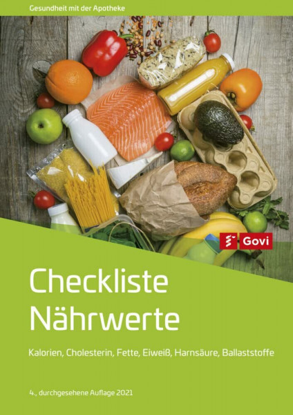 Checkliste Nährwerte: Kalorien, Cholesterin, Fette, Eiweiß, Purine, Ballaststoffe (Govi)