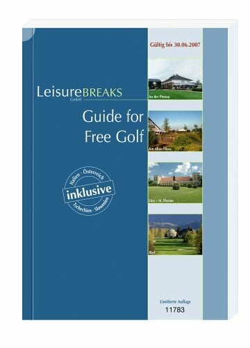 Guide for Free Golf: Gültig bis 30.06.2007 Guide for Free Golf: Gültig bis 30.06.2007