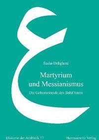 Martyrium und Messianismus