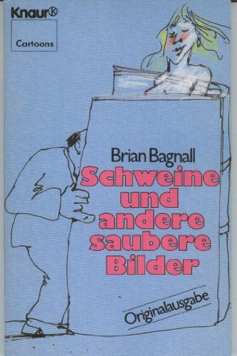 Schweine und andere saubere Bilder. ( Knaur Cartoons).