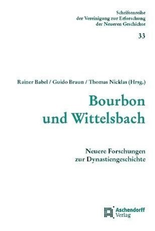 Bourbon und Wittelsbach