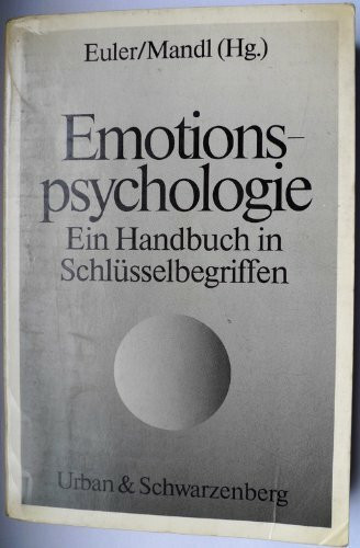 U & S Psychologie: Emotionspsychologie. Ein Handbuch in Schlüsselbegriffen