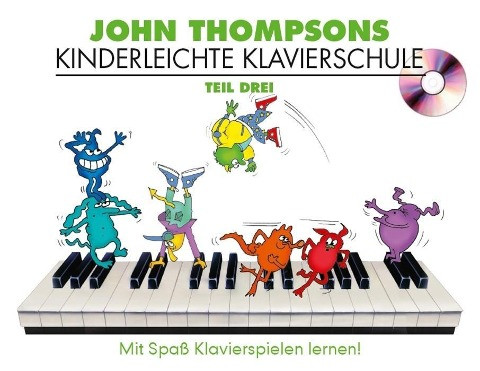 John Thompson's Kinderleichte Klavierschule - Teil 3