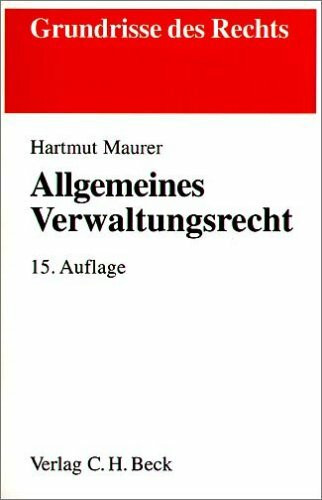Allgemeines Verwaltungsrecht (Grundrisse des Rechts)