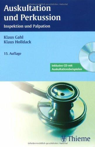 Auskultation und Perkussion: Inspektion und Palpation