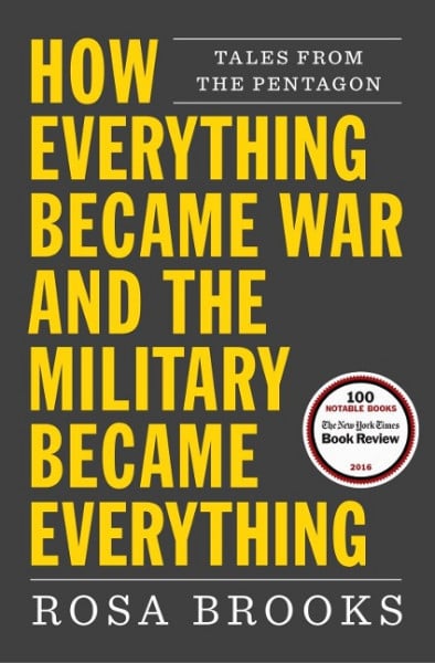 How Everything Became War and the Military Became Everything: Tales from the Pentagon