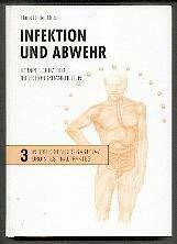 Infektion und Abwehr. Band 3. Infektionen des Gastro-/Urointestinaltraktes.