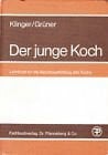 Der junge Koch Jubiläumsausgabe