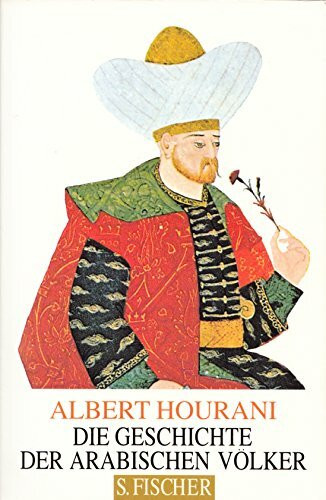 Die Geschichte der arabischen Völker