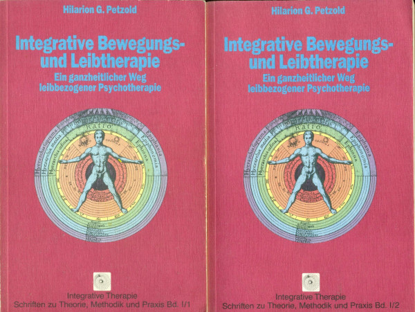 Integrative Bewegungs- und Leibtherapie. Ein ganzheitlicher Weg leibbezogener Psychotherapie. Bd. 1 und 2