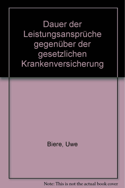 Dauer der Leistungsansprüche gegenüber der gesetzlichen Krankenversicherung