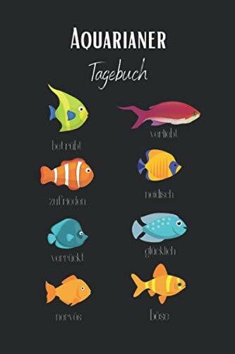 Aquarianer Tagebuch: Aquarium Tagebuch A5 – Aquarianer Logbuch zum Ausfüllen und Gestalten I Wasserwechsel Fischarten Futterplan Fische Zierfische I Geschenk für Aquaristen