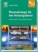 Pharmakologie für den Rettungsdienst