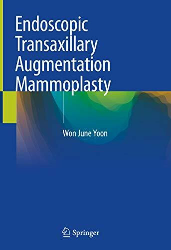 Endoscopic Transaxillary Augmentation Mammoplasty