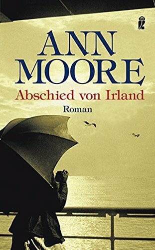 Abschied von Irland (Das Gracelin-O'Malley-Epos, Band 2)