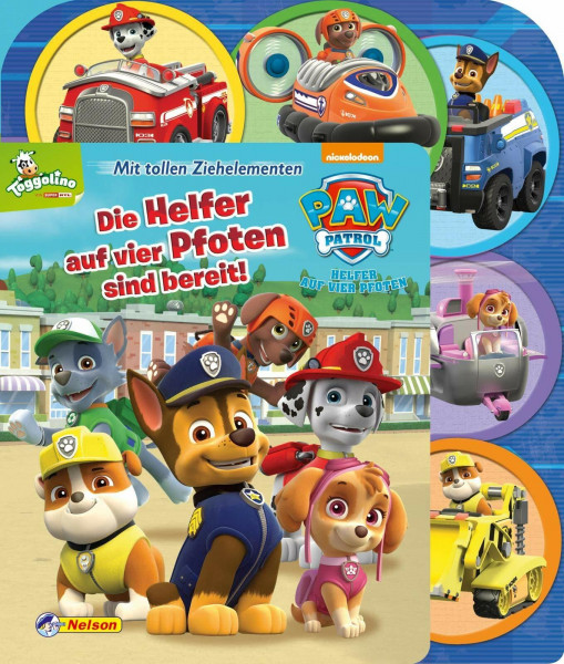 PAW Patrol: Die Helfer auf vier Pfoten sind bereit!: Mit tollen Ziehelementen