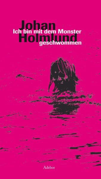 Ich bin mit dem Monster geschwommen