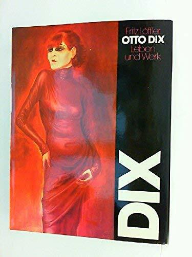 Otto Dix - Leben und Werk