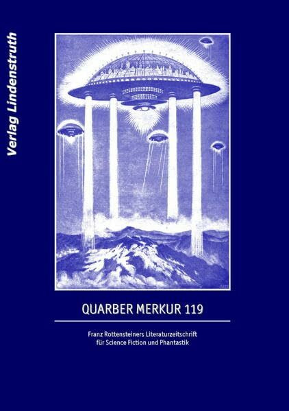 QUARBER MERKUR 119.: Franz Rottensteiners Literaturzeitschrift für Science Fiction und Phantastik