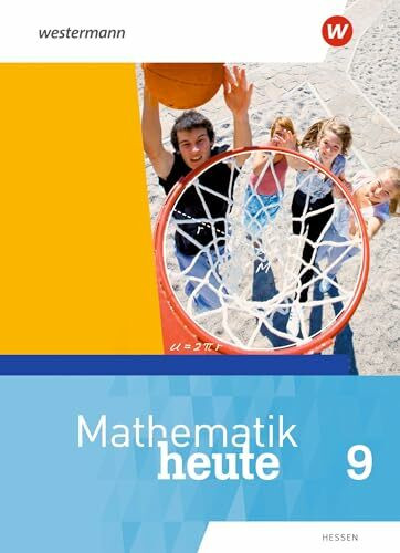 Mathematik heute - Ausgabe 2019 für Hessen: Schülerband 9