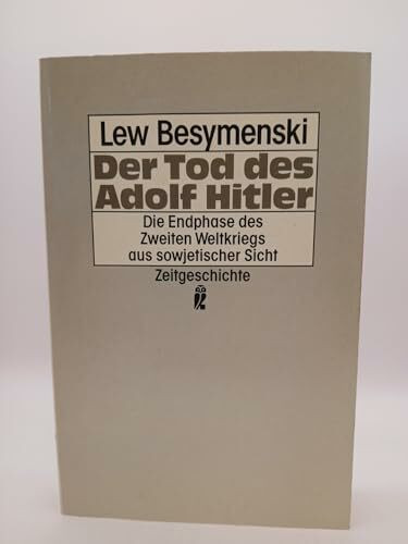Der Tod des Adolf Hitler