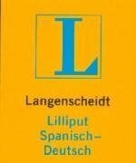 Langenscheidt Lilliput Spanisch: Spanis­ch-Deutsc­­h