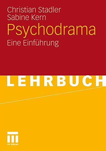 Psychodrama: Eine Einführung Psychodrama: Eine Einführung