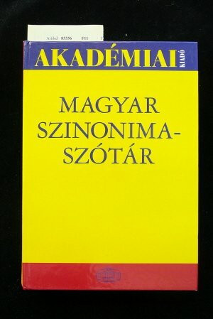 Magyar Szinonimaszótár.