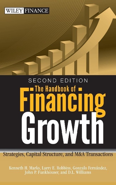 The Handbook of Financing Growth The Handbook of Financing Growth