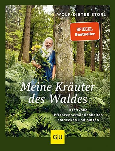 Meine Kräuter des Waldes: Heilkräuter entdecken – 30 Pflanzenporträts & ihre Anwendungen (GU Garten Extra)