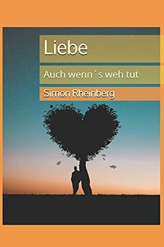 Liebe: Auch wenn`s weh tut