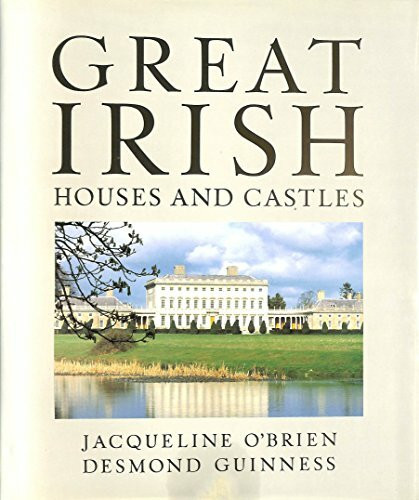 Great Irish Houses and Castles