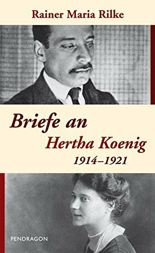 Briefe an Hertha Koenig - 1914-1921