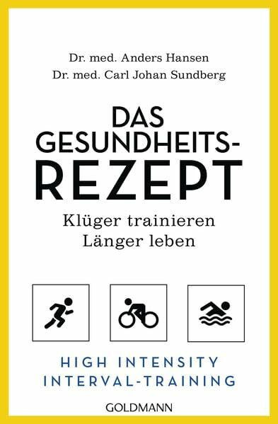 Das Gesundheits-Rezept: klüger trainieren – länger leben - High Intensity Interval Training