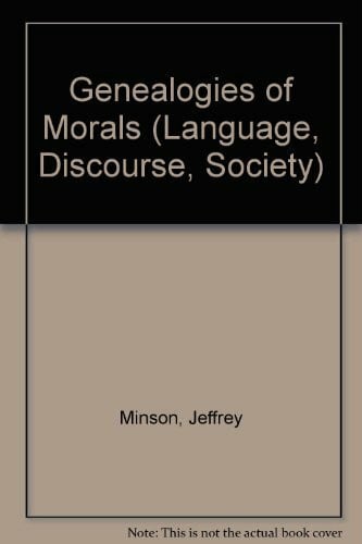 Genealogies of Morals (Language, Discourse, Society)