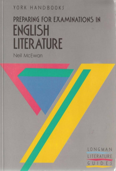 Preparing for Exams in English Literature (York Handbooks S.)