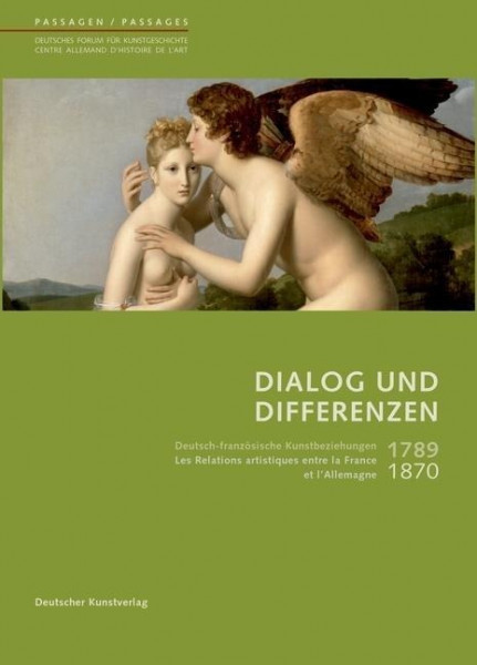 Dialog und Differenzen 1789 bis 1870
