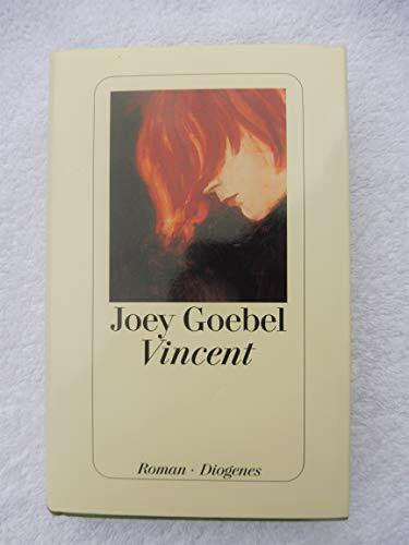 Vincent: Roman. Kentucky Literary Award Finalist for Fiction 2004