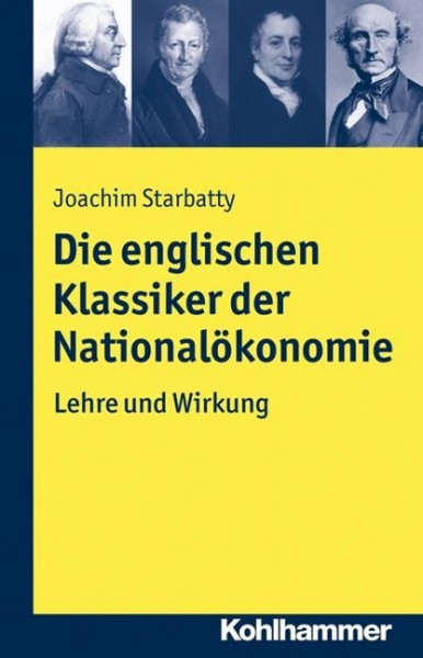 Die englischen Klassiker der Nationalökonomie