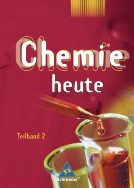 Chemie heute. Teilband 2. Sekundarstufe 1. Niedersachsen