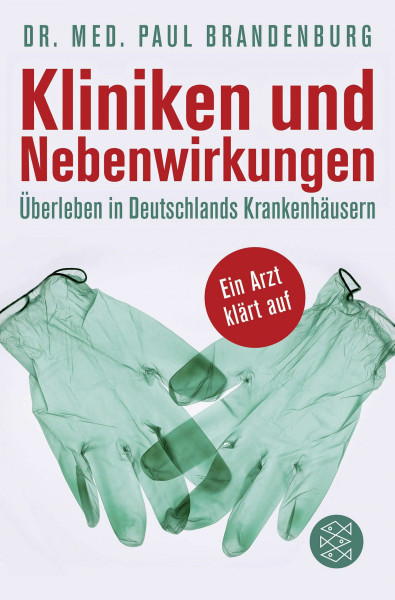 Kliniken und Nebenwirkungen: Überleben in Deutschlands Krankenhäusern