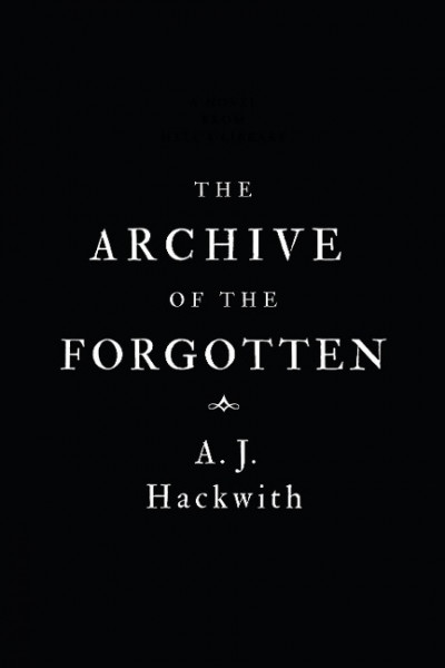 The Archive of the Forgotten