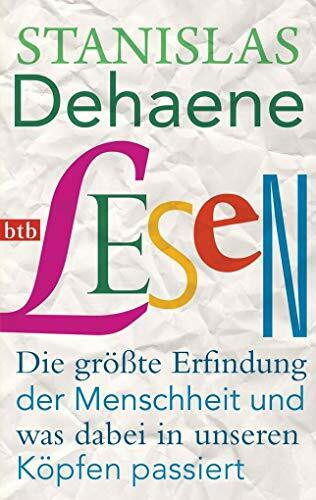 Lesen: Die größte Erfindung der Menschheit und was dabei in unseren Köpfen passiert