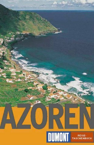 DuMont Reise-Taschenbücher, Azoren (DUMONT REISE-TASCHENBUCH)