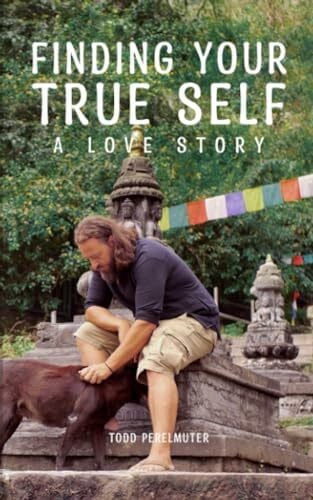 Finding Your True Self: A Love Story