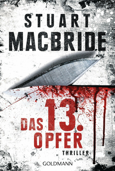 Das dreizehnte Opfer: Thriller (Detective Constable Ash Henderson, Band 1)