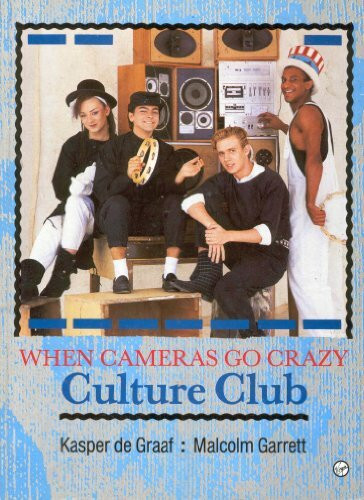 "Culture Club": When Cameras Go Crazy