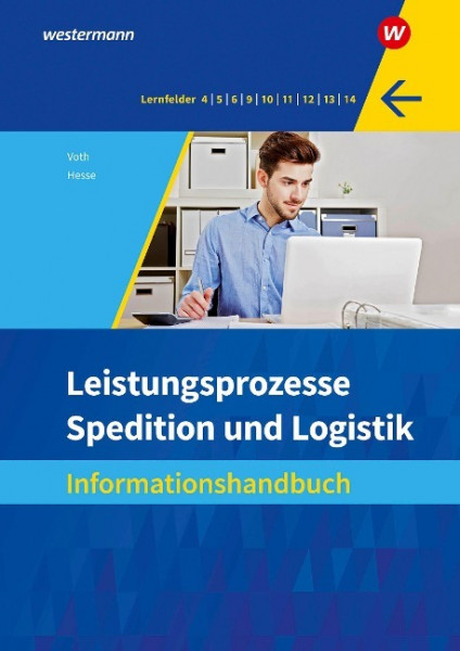 Spedition und Logistik. Leistungsprozesse. Informationshandbuch